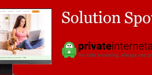 Private Internet Access Solution Spotlight: Key Features + How to Install and Set Up